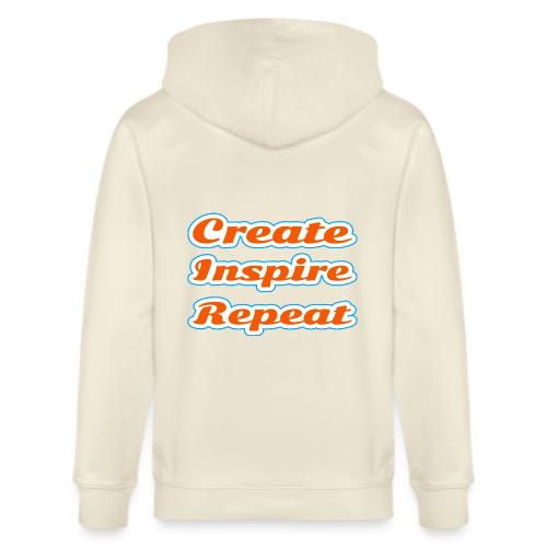 Create, Inspire, Repeat — Artist Life Script - Stanley/Stella Cultivator Organic Zip Hoodie