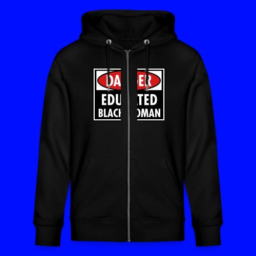 Danger Educated Black Woman_ Global Couture Long S - Stanley/Stella Cultivator Organic Zip Hoodie
