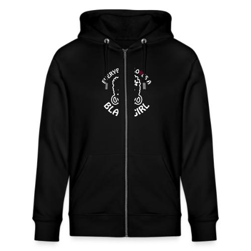 Everybody Loves A Black Girl - Version 2 Reverse - Stanley/Stella Cultivator Organic Zip Hoodie