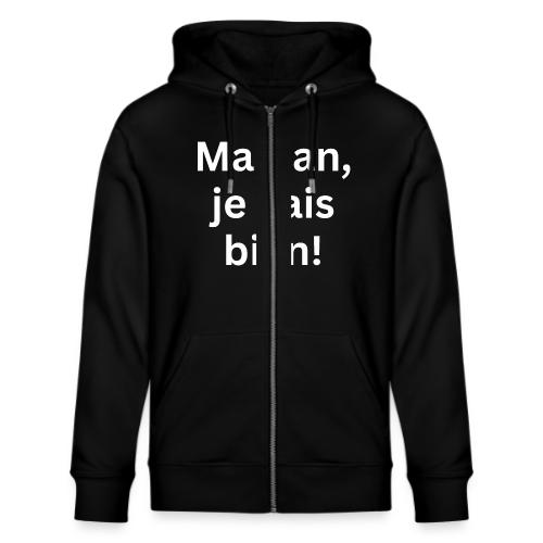 Maman Je Vais Bien - Stanley/Stella Cultivator Organic Zip Hoodie