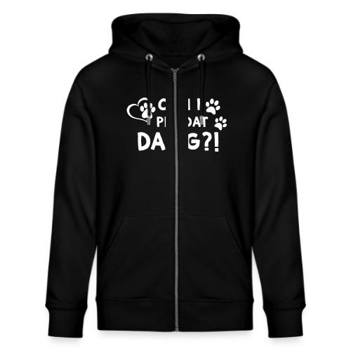 Can I Pet Dat Dawg Funny Meme Tee - Stanley/Stella Cultivator Organic Zip Hoodie