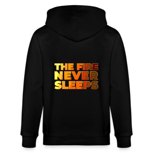 The fire never sleeps - Stanley/Stella Cultivator Organic Zip Hoodie