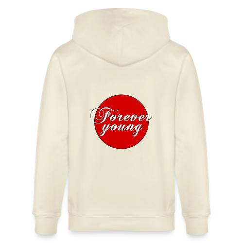 Forever Young, timeless Youth - Stanley/Stella Cultivator Organic Zip Hoodie