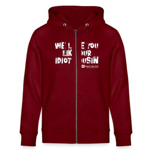 Idiot Cousin, white text - Stanley/Stella Cultivator Organic Zip Hoodie