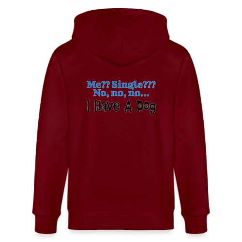 I Have A Dog - Stanley/Stella Cultivator Organic Zip Hoodie