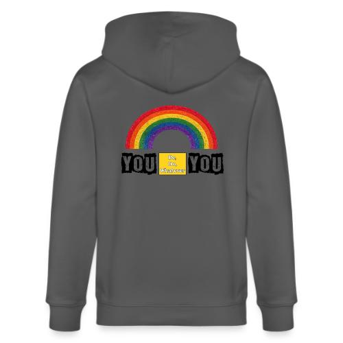 You Be You - Stanley/Stella Cultivator Organic Zip Hoodie