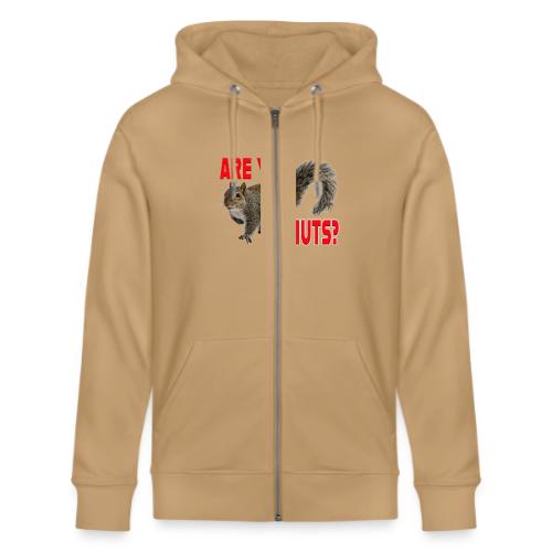 Are You Nuts? - Stanley/Stella Cultivator Organic Zip Hoodie