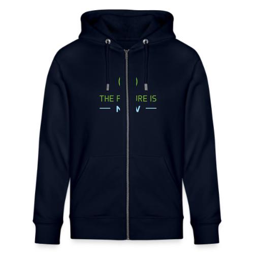 The Future is NOW - Stanley/Stella Cultivator Organic Zip Hoodie