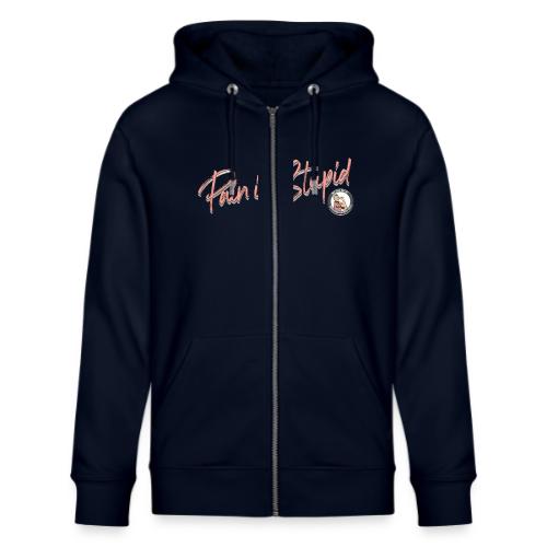 Pain Is Stupid - Stanley/Stella Cultivator Organic Zip Hoodie