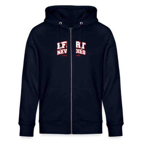 Effort Never Dies - Stanley/Stella Cultivator Organic Zip Hoodie