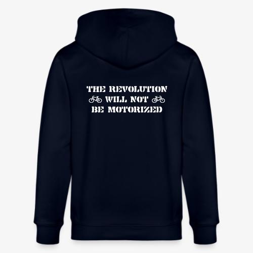 The Revolution Will Not Be Motorized - Stanley/Stella Cultivator Organic Zip Hoodie