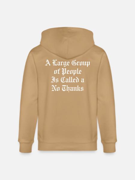 No Thanks Gothic Quote Tee - Stanley/Stella Cultivator Organic Zip Hoodie -