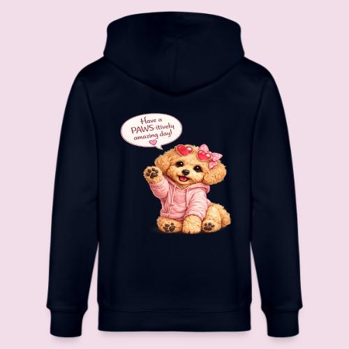 Have a PAWS-itively Amazing Day - Stanley/Stella Cultivator Organic Zip Hoodie