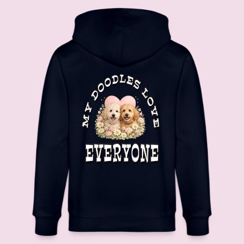 My Doodles Over Everyone - Stanley/Stella Cultivator Organic Zip Hoodie