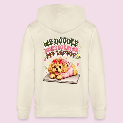 My Laptop Belongs to My Doodle - Stanley/Stella Cultivator Organic Zip Hoodie