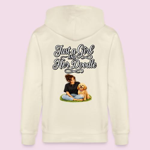 Just a Girl and Her Doodle | Dog Mom Design - Stanley/Stella Cultivator Organic Zip Hoodie