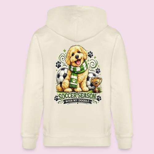 Soccer Season With My Doodle Goldendoodle Dog - Stanley/Stella Cultivator Organic Zip Hoodie