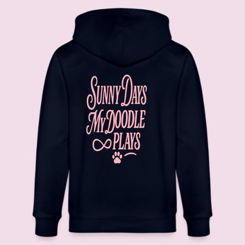 Sunny Days My Doodle Plays - Stanley/Stella Cultivator Organic Zip Hoodie