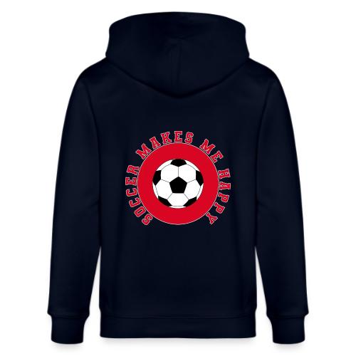 Soccer Makes Me Happy – Football Joy Graphic - Stanley/Stella Cultivator Organic Zip Hoodie