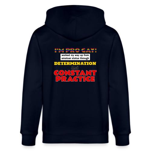Pro Gay - Stanley/Stella Cultivator Organic Zip Hoodie