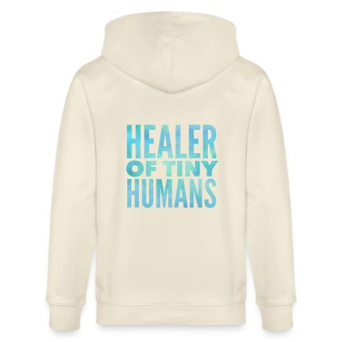 Healer of Tiny Humans - Stanley/Stella Cultivator Organic Zip Hoodie