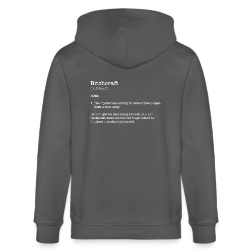 Bitchcraft - Stanley/Stella Cultivator Organic Zip Hoodie
