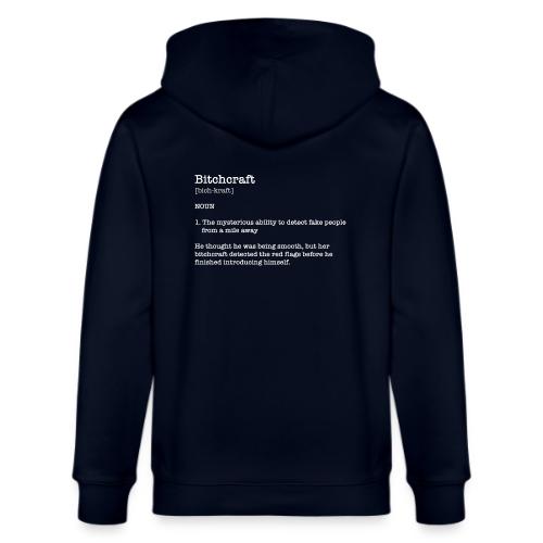Bitchcraft - Stanley/Stella Cultivator Organic Zip Hoodie