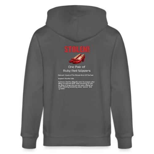 STOLEN! Ruby Red Slippers - Stanley/Stella Cultivator Organic Zip Hoodie