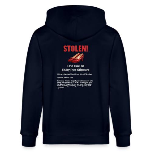 STOLEN! Ruby Red Slippers - Stanley/Stella Cultivator Organic Zip Hoodie