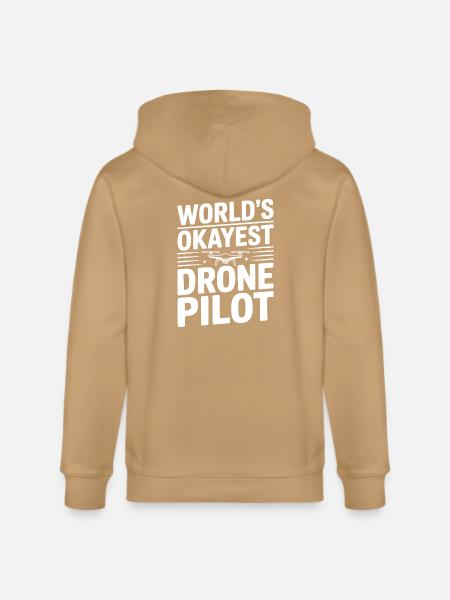 World's Okayest Drone Pilot - Stanley/Stella Cultivator Organic Zip Hoodie -