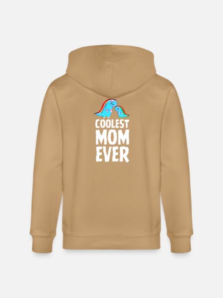 Coolest Mom Ever Dino Tee - Stanley/Stella Cultivator Organic Zip Hoodie -
