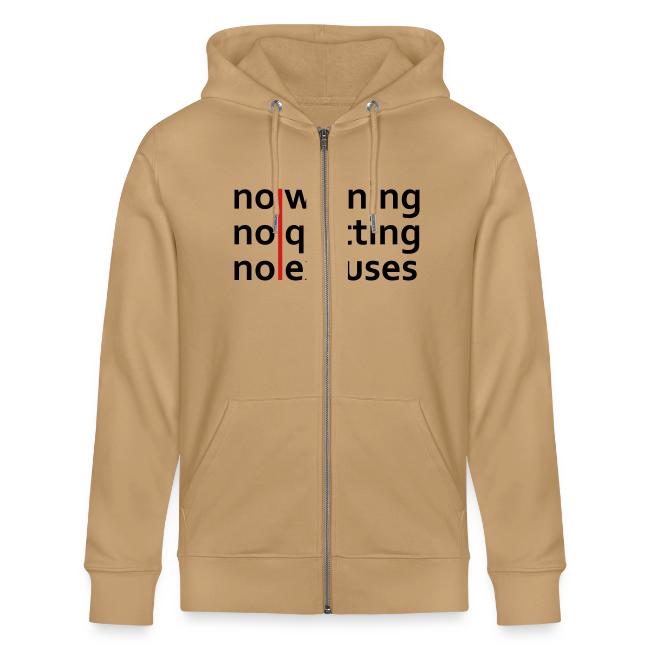 No Whining | No Quitting | No Excuses
