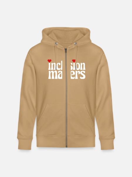 inclusion matters logo quote - Stanley/Stella Cultivator Organic Zip Hoodie -