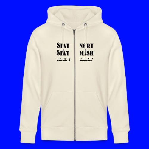 stay hungry - Stanley/Stella Cultivator Organic Zip Hoodie