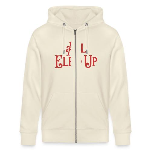 All Elf'd Up in Red - Stanley/Stella Cultivator Organic Zip Hoodie