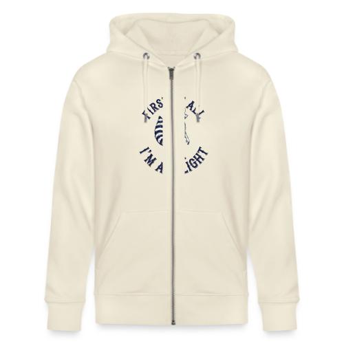 Funny Raccoon Tee – First Of All I'm A Delight - Stanley/Stella Cultivator Organic Zip Hoodie