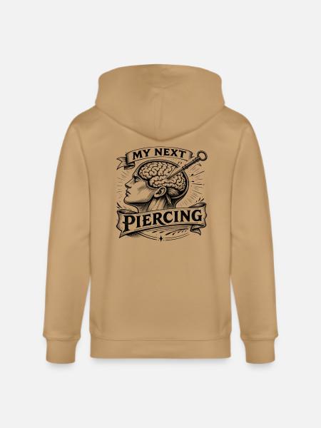 My Next Piercing Brain - Stanley/Stella Cultivator Organic Zip Hoodie -