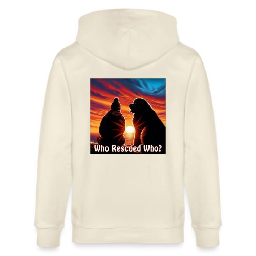 Who Rescued Who- Winter Version - Stanley/Stella Cultivator Organic Zip Hoodie