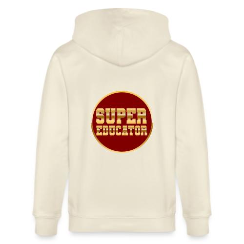 Super Educator - Stanley/Stella Cultivator Organic Zip Hoodie