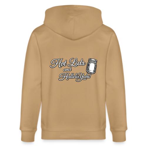 Hot Jars and HalleluYahs - Stanley/Stella Cultivator Organic Zip Hoodie