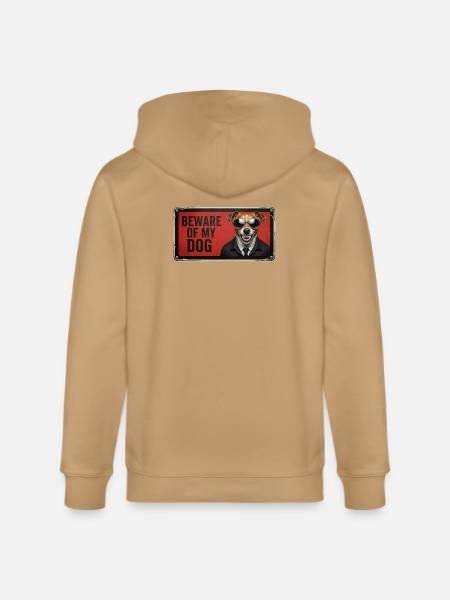 Beware of my dog - Stanley/Stella Cultivator Organic Zip Hoodie -