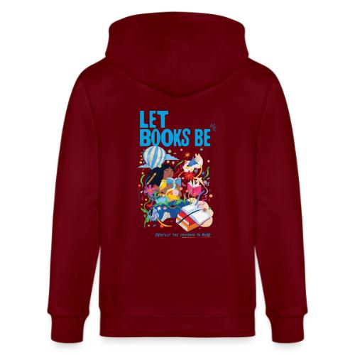 Let Books Be by LoveIs Wise - Stanley/Stella Cultivator Organic Zip Hoodie