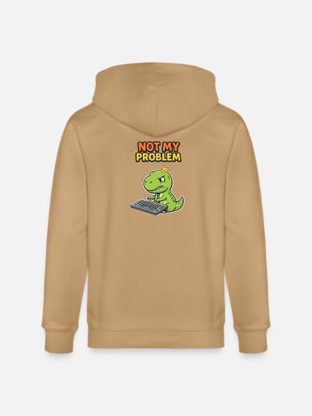 Not My Problem Dino - Stanley/Stella Cultivator Organic Zip Hoodie -