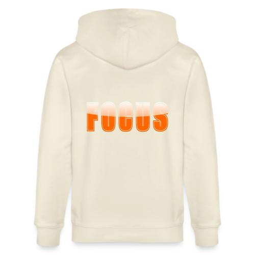 FOCUS Vibrant Orange Motivational Word Design - Stanley/Stella Cultivator Organic Zip Hoodie