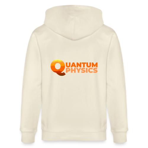 Quantum Physics - Stanley/Stella Cultivator Organic Zip Hoodie