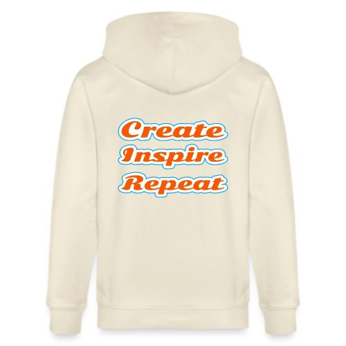 Create, Inspire, Repeat — Artist Life Script - Stanley/Stella Cultivator Organic Zip Hoodie