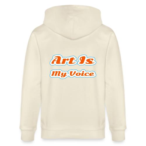 Art Is My Voice — Express Yourself Script - Stanley/Stella Cultivator Organic Zip Hoodie