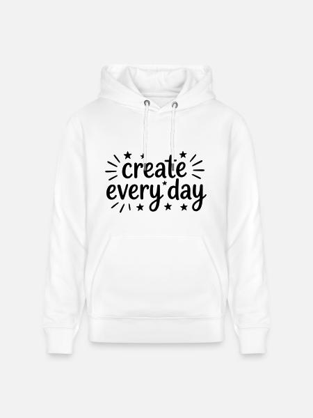 Create Every Day Hand Lettering - Heavyweight Unisex Hoodie CRUISER by Stanley/Stella - white