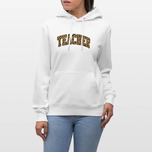 Leopard Print Teacher Typography - Heavyweight Unisex Hoodie CRUISER by Stanley/Stella