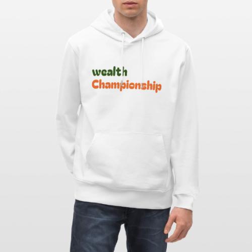 Wealth Championship - Heavyweight Unisex Hoodie CRUISER by Stanley/Stella
